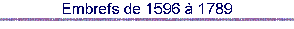 Embrefs de 1596  1789