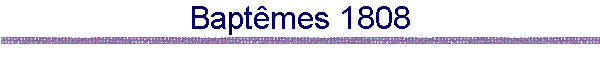 Baptmes 1808
