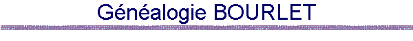 Gnalogie BOURLET